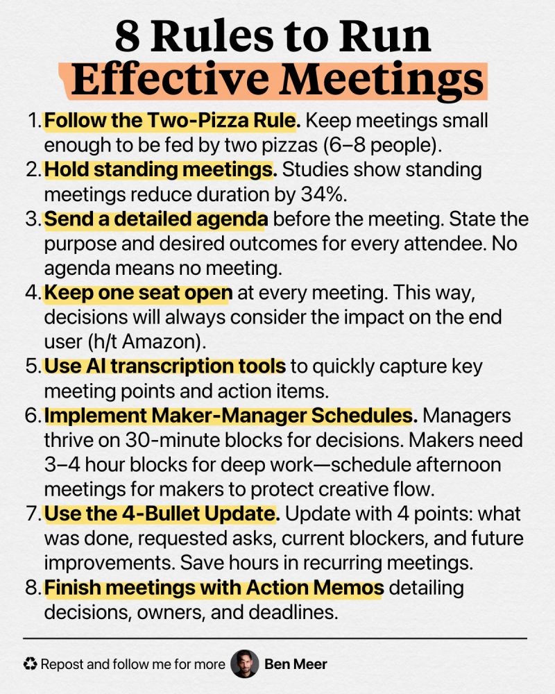 Ben Meer’s post offers 8 practical tips to transform meetings from time-wasters into productivity boosters.”