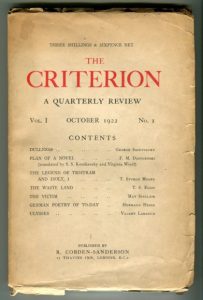 Cover of The Criterion, a quarterly literary review, Volume I, Number 1, dated October 1922. Price listed as Three Shillings & Sixpence Net. Contents include works by George Saintsbury, F.M. Dostoevsky (translated by S.S. Koteliansky and Virginia Woolf), T. Sturge Moore, T.S. Eliot, May Sinclair, Hermann Hesse, and Valery Larbaud. Published by R. Cobden-Sanderson at 17 Thavies Inn, London, E.C.I.